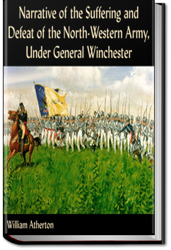 Narrative of the Suffering and Defeat of the North-Western Army | William Atherton